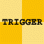 Trigger